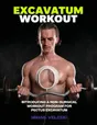 Pectus excavatum workout program