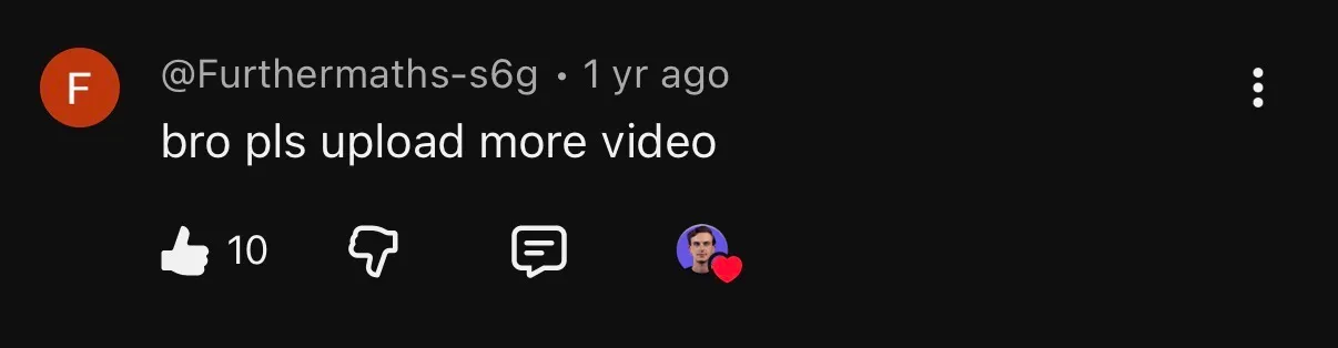 YouTube comment asking for more videos